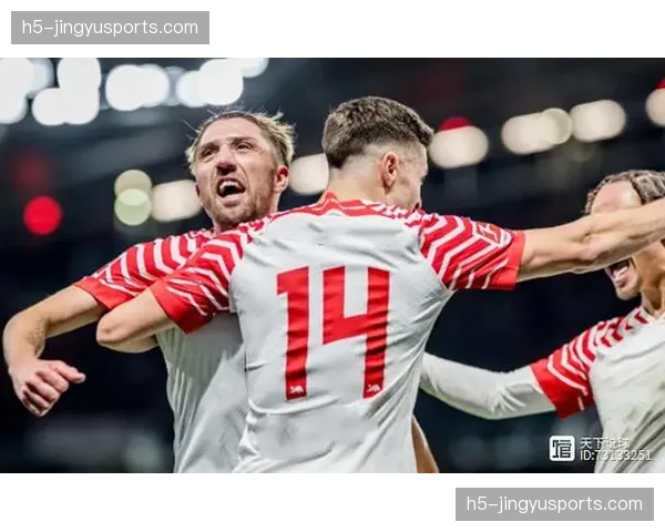 RB莱比锡公布大名单，三名主力攻击手回归，火力全开